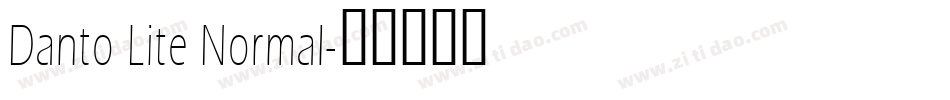 Danto Lite Normal字体转换